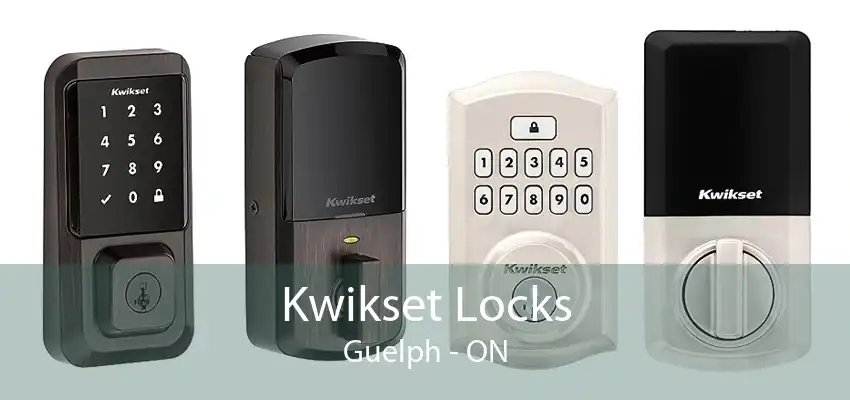 Kwikset Locks Guelph - ON