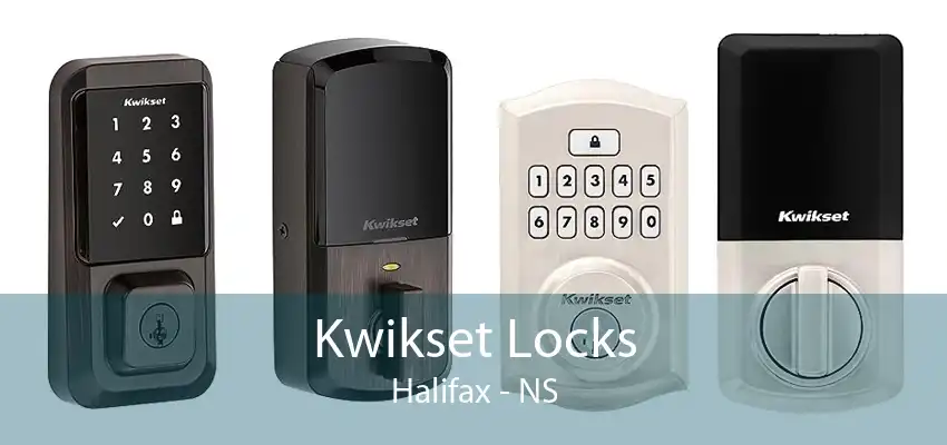 Kwikset Locks Halifax - NS