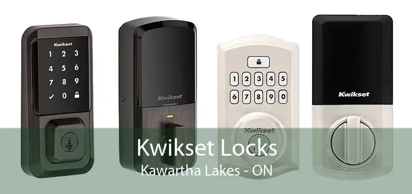 Kwikset Locks Kawartha Lakes - ON