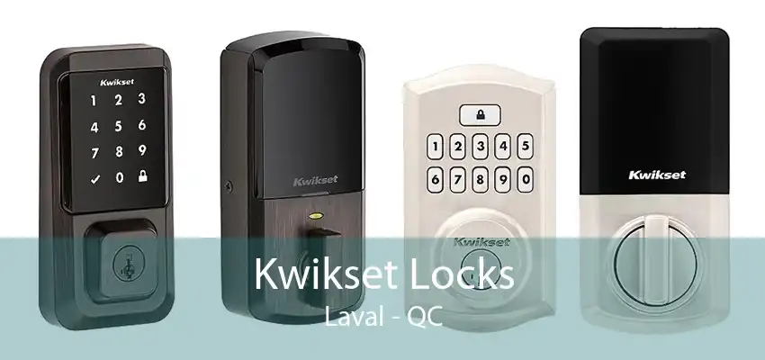 Kwikset Locks Laval - QC