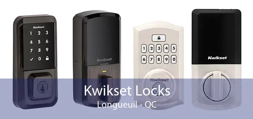 Kwikset Locks Longueuil - QC