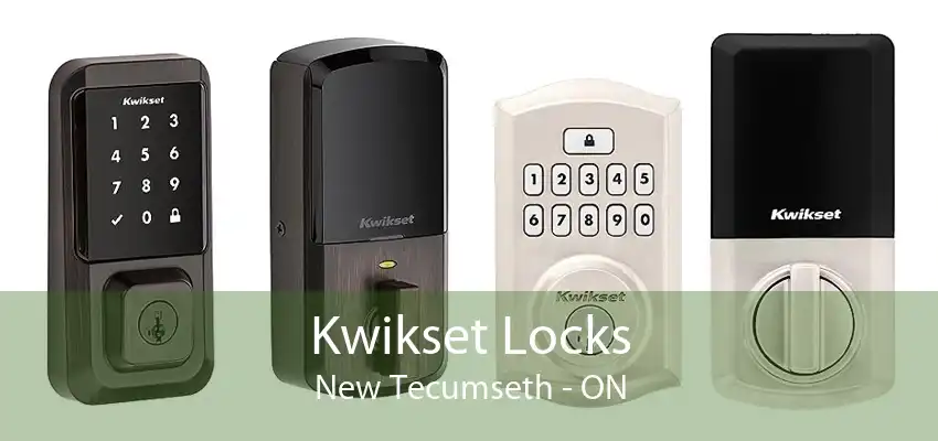 Kwikset Locks New Tecumseth - ON