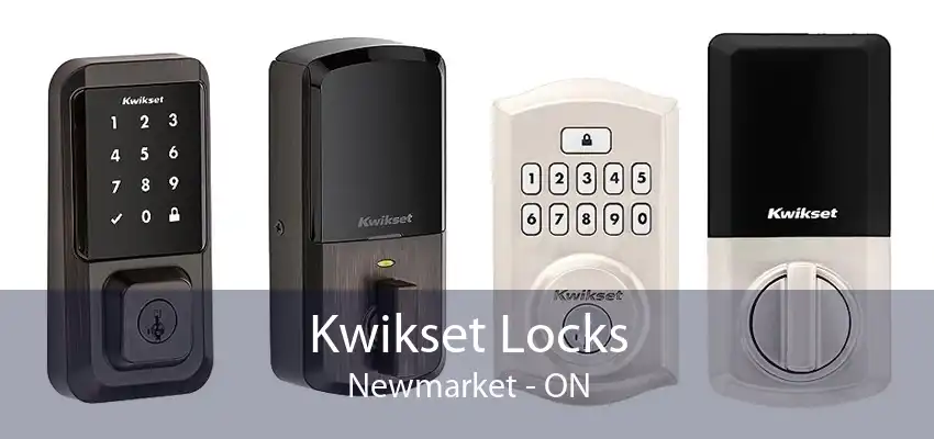 Kwikset Locks Newmarket - ON