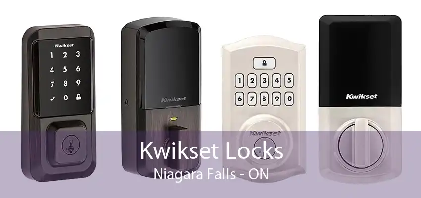 Kwikset Locks Niagara Falls - ON