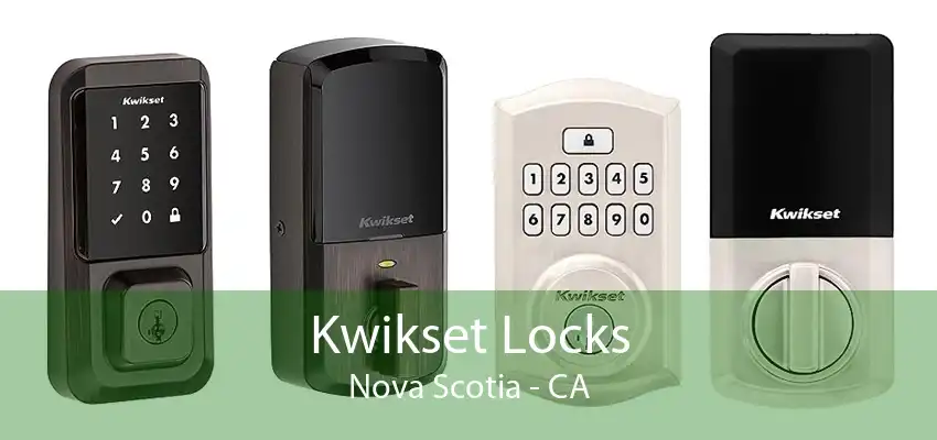 Kwikset Locks Nova Scotia - CA