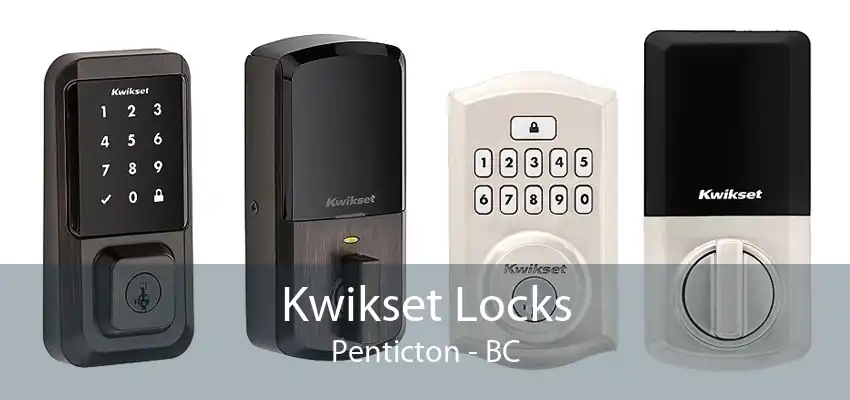 Kwikset Locks Penticton - BC