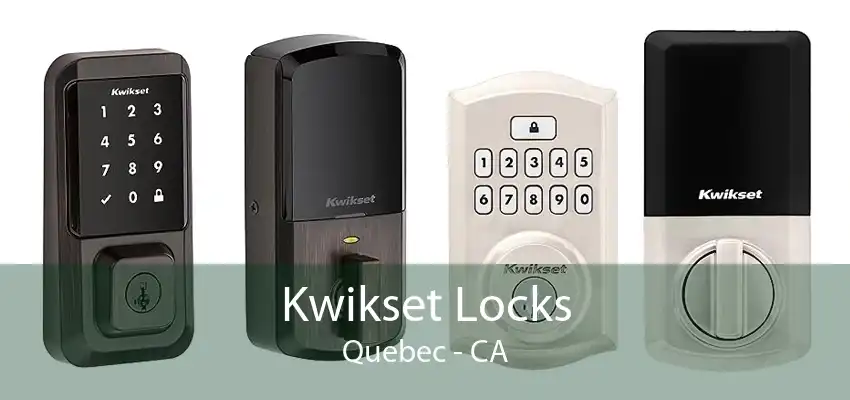 Kwikset Locks Quebec - CA