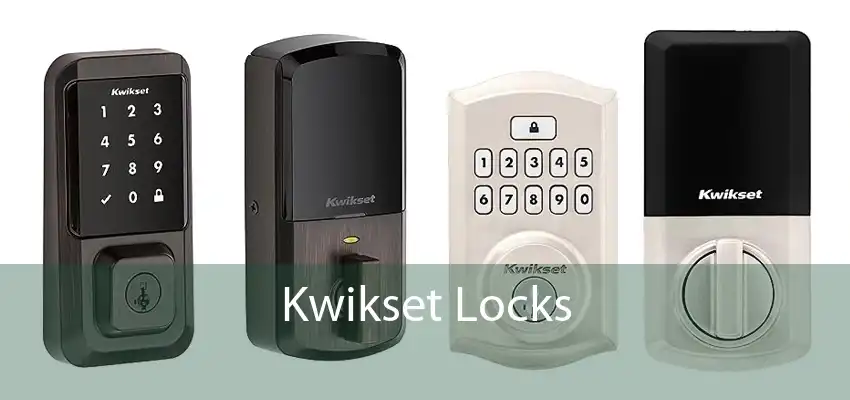 Kwikset Locks 