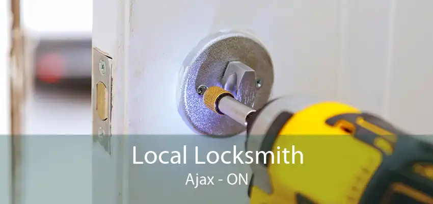 Local Locksmith Ajax - ON