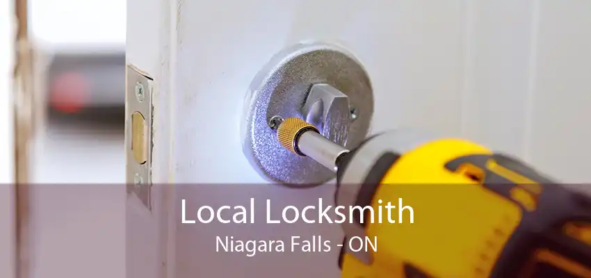 Local Locksmith Niagara Falls - ON