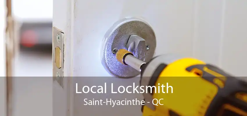 Local Locksmith Saint-Hyacinthe - QC