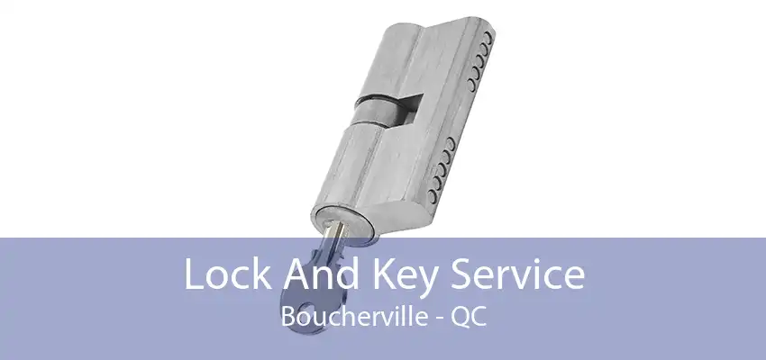 Lock And Key Service Boucherville - QC