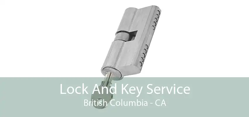 Lock And Key Service British Columbia - CA