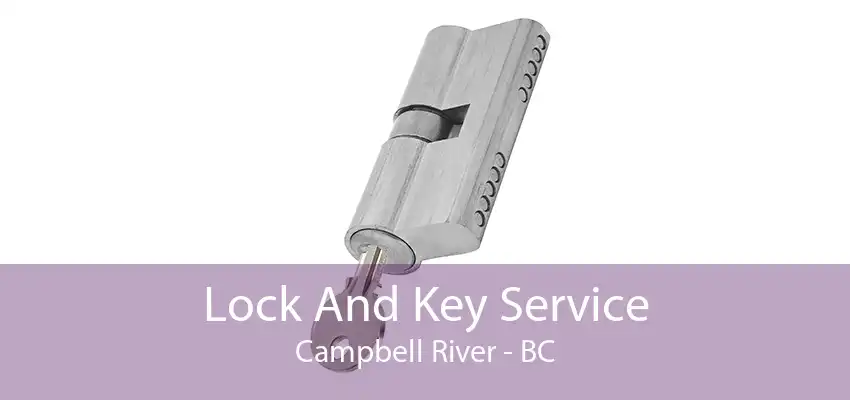 Lock And Key Service Campbell River - BC