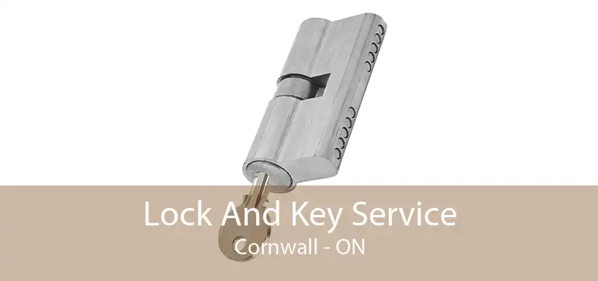 Lock And Key Service Cornwall - ON