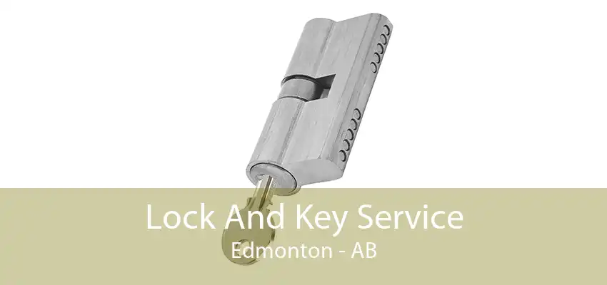 Lock And Key Service Edmonton - AB