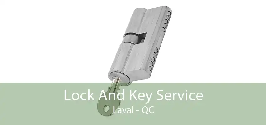 Lock And Key Service Laval - QC