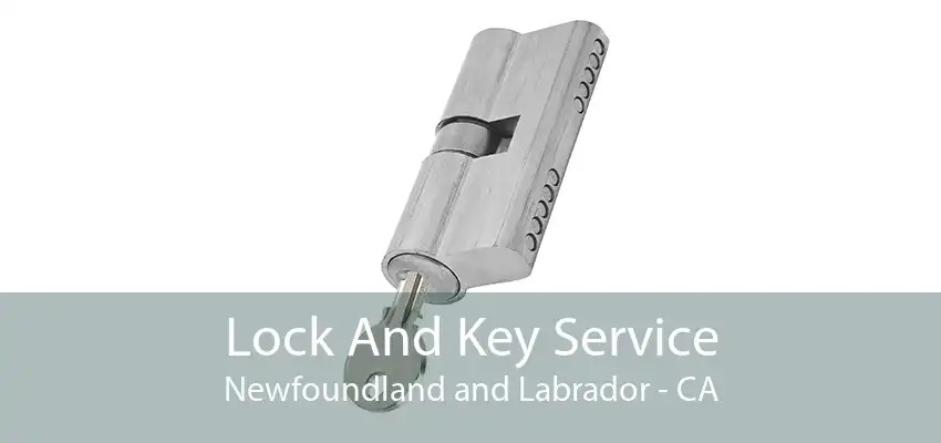 Lock And Key Service Newfoundland and Labrador - CA