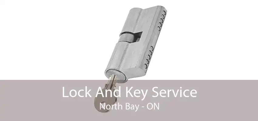 Lock And Key Service North Bay - ON