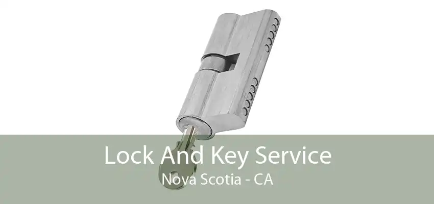 Lock And Key Service Nova Scotia - CA