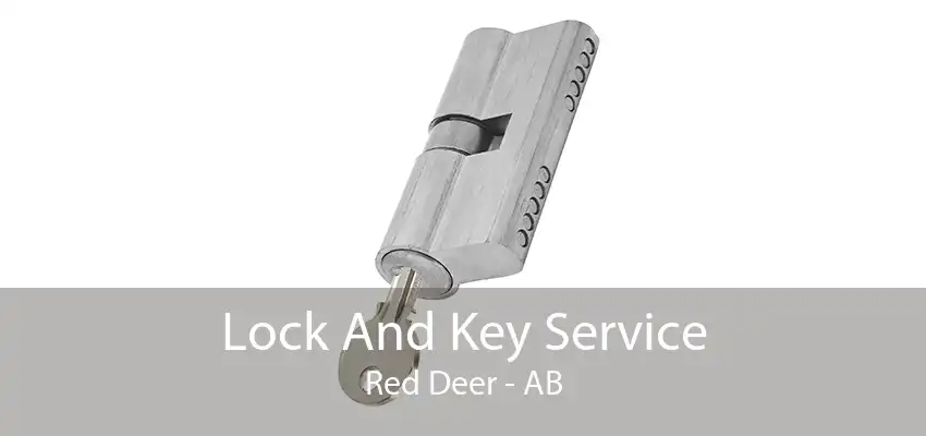 Lock And Key Service Red Deer - AB