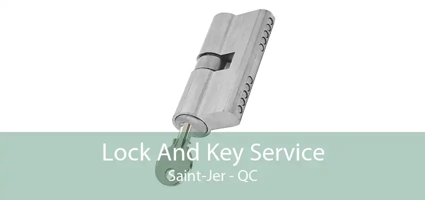 Lock And Key Service Saint-Jer - QC