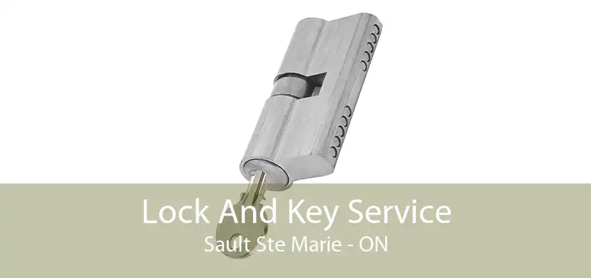 Lock And Key Service Sault Ste Marie - ON