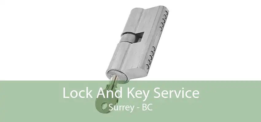 Lock And Key Service Surrey - BC