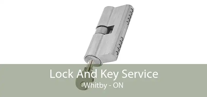 Lock And Key Service Whitby - ON