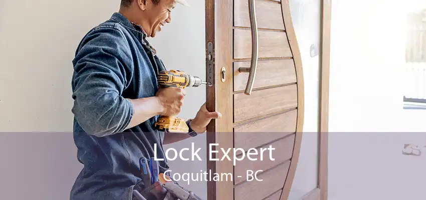 Lock Expert Coquitlam - BC