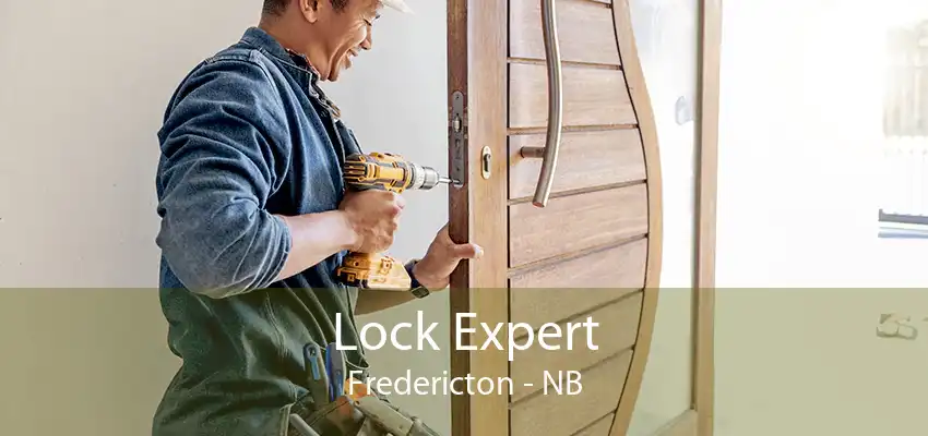 Lock Expert Fredericton - NB