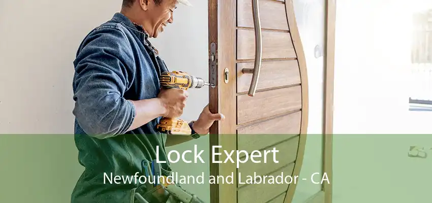 Lock Expert Newfoundland and Labrador - CA