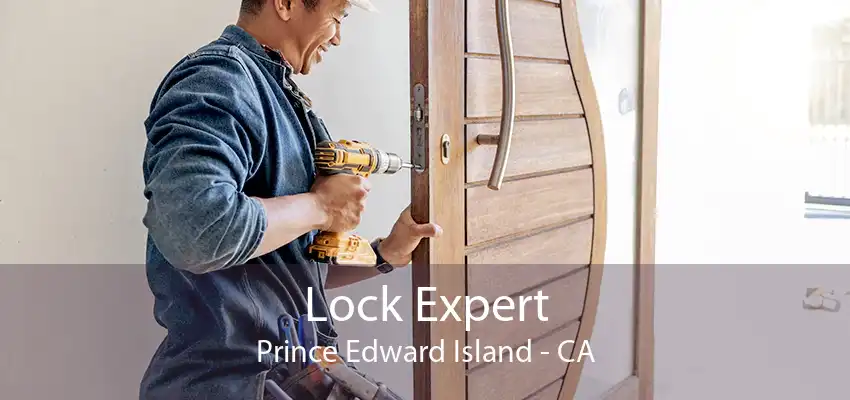 Lock Expert Prince Edward Island - CA