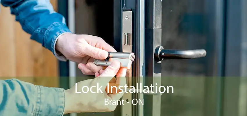 Lock Installation Brant - ON