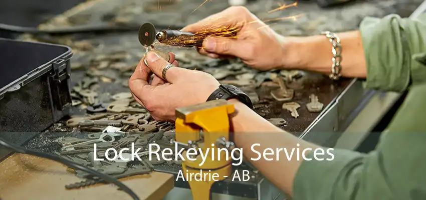 Lock Rekeying Services Airdrie - AB