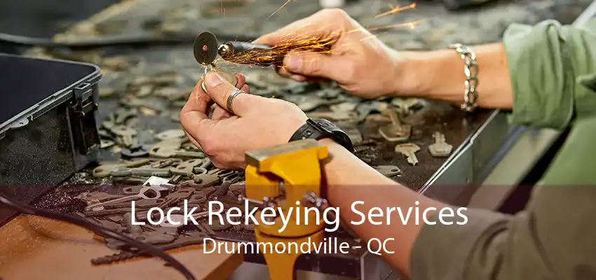 Lock Rekeying Services Drummondville - QC