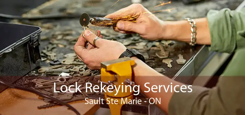 Lock Rekeying Services Sault Ste Marie - ON