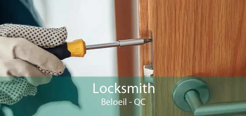 Locksmith Beloeil - QC