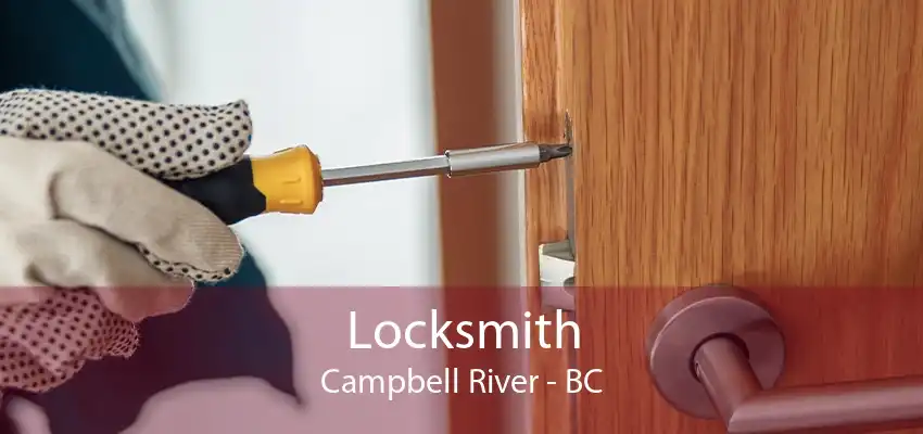 Locksmith Campbell River - BC