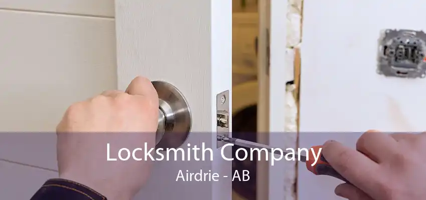 Locksmith Company Airdrie - AB