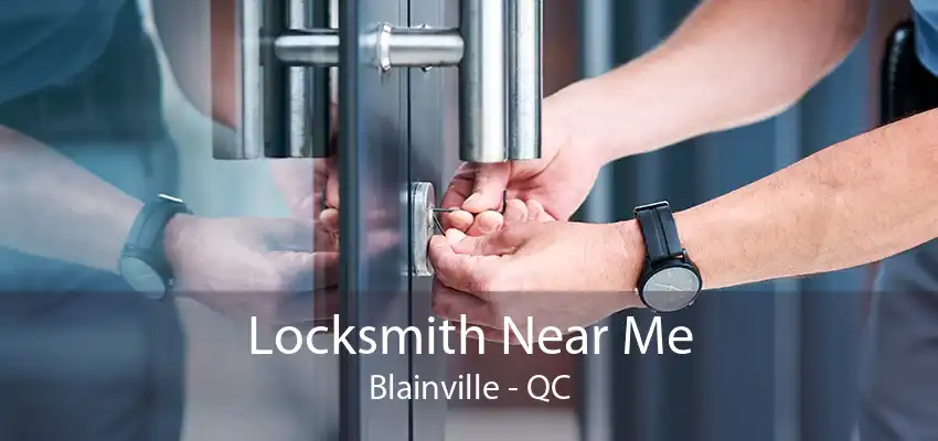 Locksmith Near Me Blainville - QC