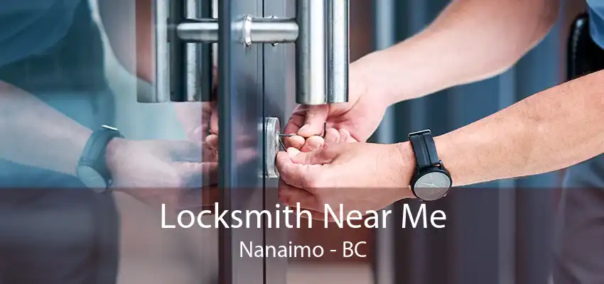 Locksmith Near Me Nanaimo - BC