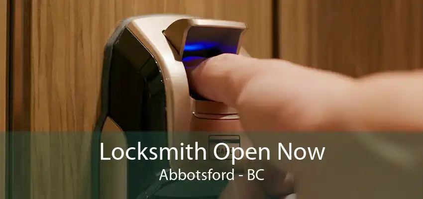 Locksmith Open Now Abbotsford - BC