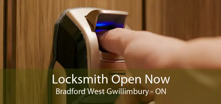 Locksmith Open Now Bradford West Gwillimbury - ON