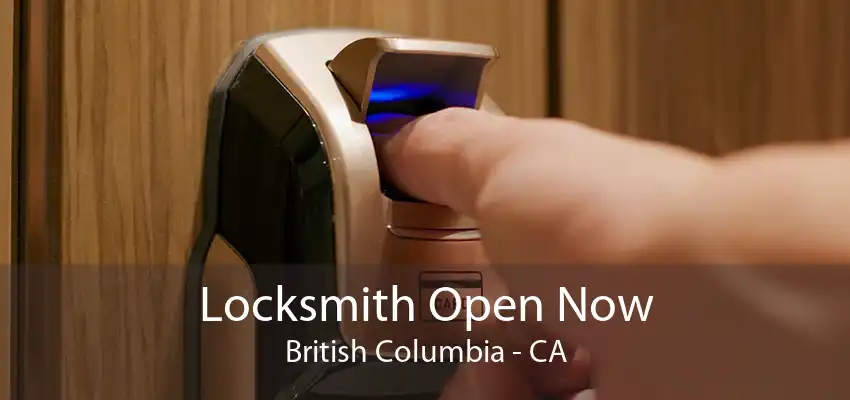 Locksmith Open Now British Columbia - CA