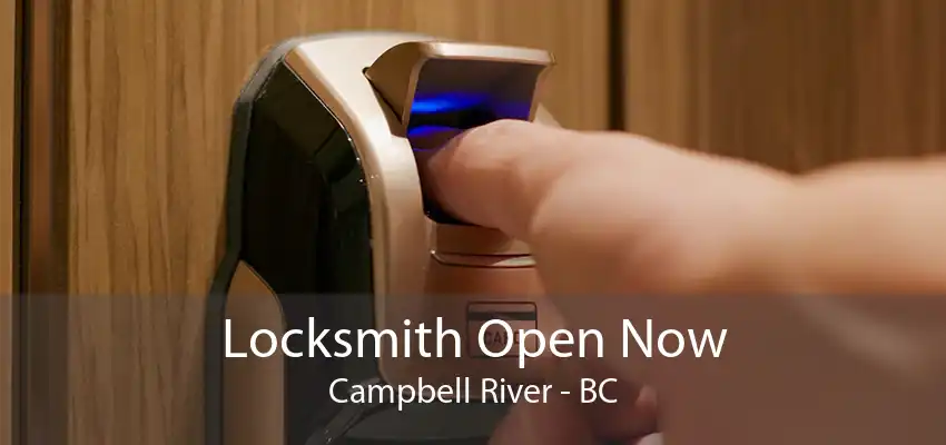 Locksmith Open Now Campbell River - BC