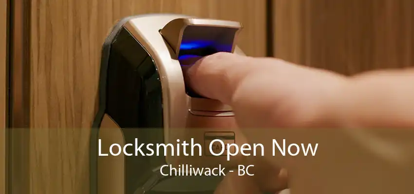 Locksmith Open Now Chilliwack - BC