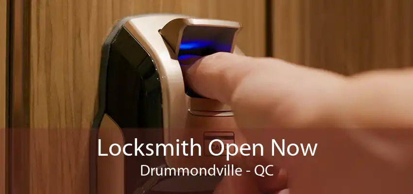 Locksmith Open Now Drummondville - QC