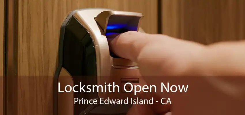 Locksmith Open Now Prince Edward Island - CA