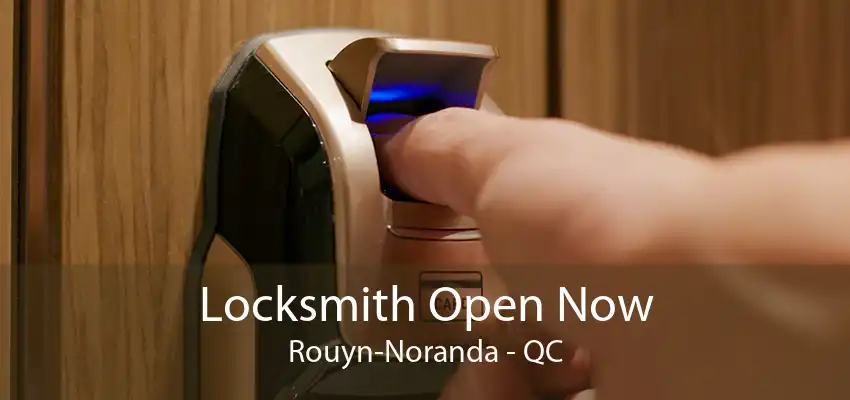 Locksmith Open Now Rouyn-Noranda - QC